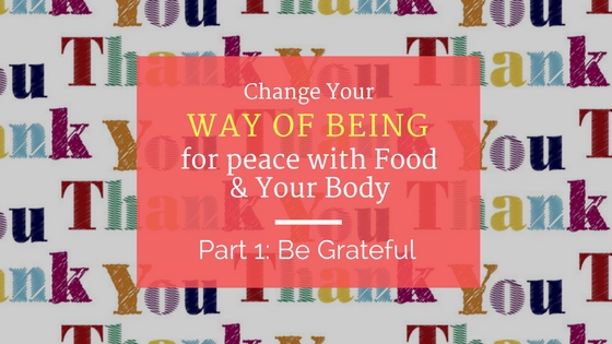 Be Grateful for Peace with Food and Your Body