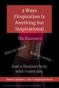 Woman's torso, wearing exercise crop top and leggings. Text overlay: "3 Ways Fitspiration Is Anything but Inspirational."