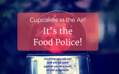 Cupcakes in the Air! It’s the Food Police!